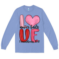 Colony Blue love never fails valentine s day Long Sleeve Tee - MaliasSmallBusiness