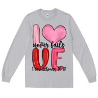 Moon Dust love never fails valentine s day Long Sleeve Tee - MaliasSmallBusiness
