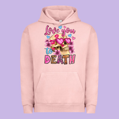 Love You To Death Olivia Urban Hoodie Designed By Oliviacreatesart