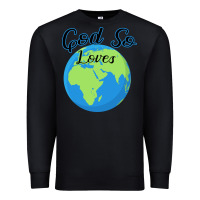 Black God So Loves Premium Sweatshirt - Bettercallsaul
