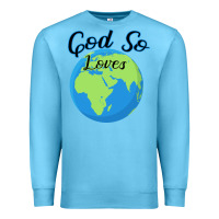 Ocean Blue God So Loves Premium Sweatshirt - Bettercallsaul