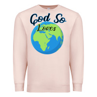Pale Pink God So Loves Premium Sweatshirt - Bettercallsaul