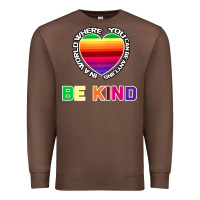 Chestnut In A World Where You Can Be Anything Be Kind Shirt Premium Sweatshirt - Bettercallsaul