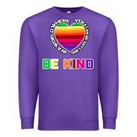 Purple In A World Where You Can Be Anything Be Kind Shirt Premium Sweatshirt - Bettercallsaul