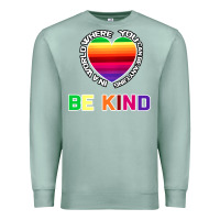 Seafoam In A World Where You Can Be Anything Be Kind Shirt Premium Sweatshirt - Bettercallsaul