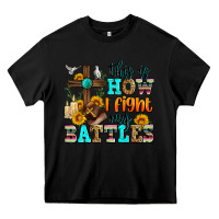Black this is how i fight my battles Heavy Core Tee - Zillion Design Studio