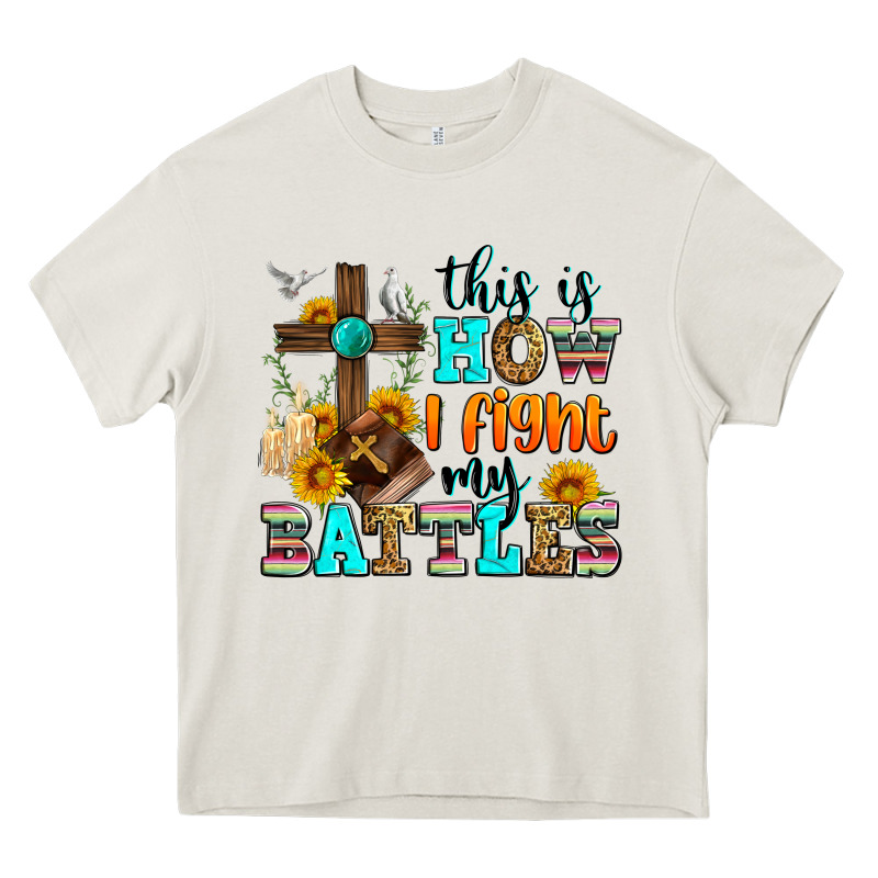 This Is How I Fight My Battles Heavy Core Tee by Zillion Design Studio | Teevron