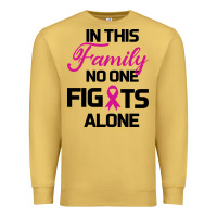 Antique Gold In This Family No One Fights Alone Premium Sweatshirt - Bettercallsaul