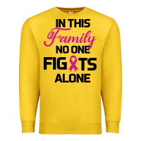 Lemon In This Family No One Fights Alone Premium Sweatshirt - Bettercallsaul