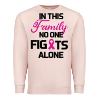 Pale Pink In This Family No One Fights Alone Premium Sweatshirt - Bettercallsaul
