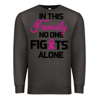 Smoke In This Family No One Fights Alone Premium Sweatshirt - Bettercallsaul