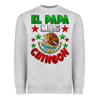 El Papa Mas Chingon Mexican Heavyweight Sweatshirt | Teevron