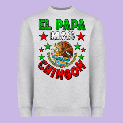 El Papa Mas Chingon Mexican Heavyweight Sweatshirt Designed By Lillyallendesigns