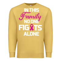 Antique Gold In This Family No One Fights Alone Cancer Survivor Premium Sweatshirt - Bettercallsaul