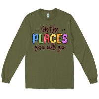 Army Green oh the places you will go Long Sleeve Tee - MaliasSmallBusiness