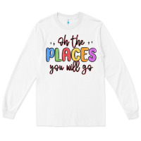 White oh the places you will go Long Sleeve Tee - MaliasSmallBusiness