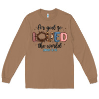Toasted Coconut for god so loved the world Long Sleeve Tee - MaliasSmallBusiness