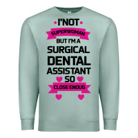 Seafoam Surgical Dental Assistant Premium Sweatshirt - Bettercallsaul