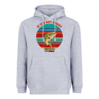 Heather Grey If It's Not About Fishing I'm Not Interested Heavyweight Hoodie - Bettercallsaul