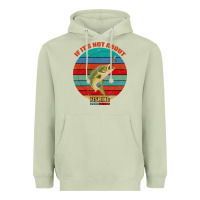 Matcha If It's Not About Fishing I'm Not Interested Heavyweight Hoodie - Bettercallsaul