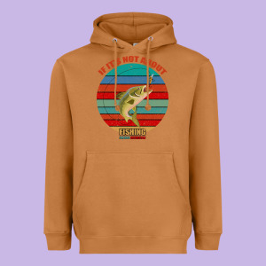 If It's Not About Fishing I'm Not Interested Heavyweight Hoodie Designed By Bettercallsaul