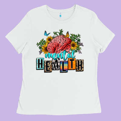 Mental Health Ladies Tee Designed By Texasbilliewilder