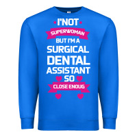 True Royal Surgical Dental Assistant Premium Sweatshirt - Bettercallsaul