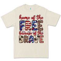 Home Of The Free Because Of The Brave Premium Tee | Teevron