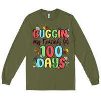 Army Green buggin my teacher for 100 days Long Sleeve Tee - MaliasSmallBusiness