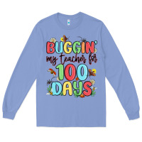 Colony Blue buggin my teacher for 100 days Long Sleeve Tee - MaliasSmallBusiness