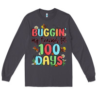 Buggin My Teacher For 100 Days Long Sleeve Tee | Teevron