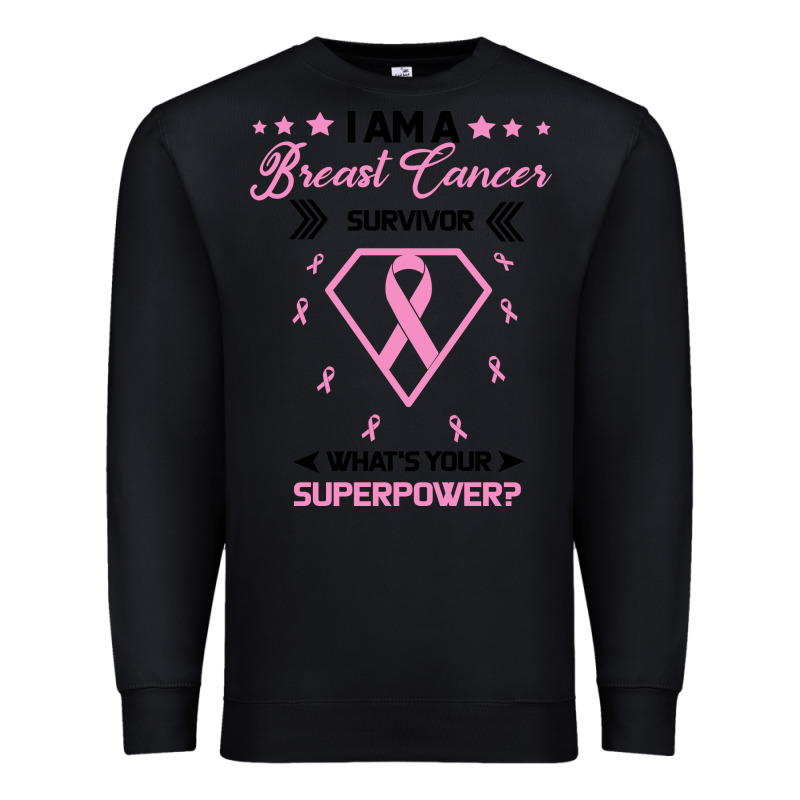 I Am A Breast Cancer Survivor What Is Your Superpower Premium Sweatshirt by Bettercallsaul | Teevron