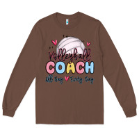 Chestnut volleyball coach all day every day Long Sleeve Tee - MaliasSmallBusiness
