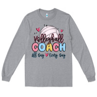 Heather Grey volleyball coach all day every day Long Sleeve Tee - MaliasSmallBusiness