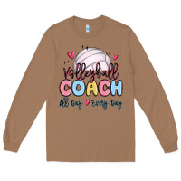 Toasted Coconut volleyball coach all day every day Long Sleeve Tee - MaliasSmallBusiness