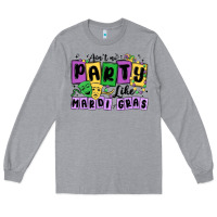 Heather Grey aint no party like mardi gras Long Sleeve Tee - MaliasSmallBusiness