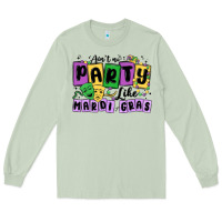 Matcha aint no party like mardi gras Long Sleeve Tee - MaliasSmallBusiness