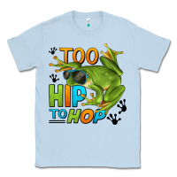 Dusty Blue too hip to hop frog Classic Tee - LillyAllenDesigns