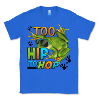 True Royal too hip to hop frog Classic Tee - LillyAllenDesigns