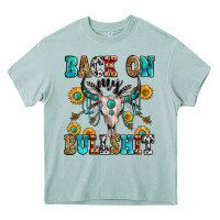 Arona back on my bullshit Heavy Core Tee - Zillion Design Studio