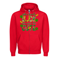 Red Who Needs Luck When You're This Cute St. Patricks Zipper Hoodie - BundleAndBundleShop