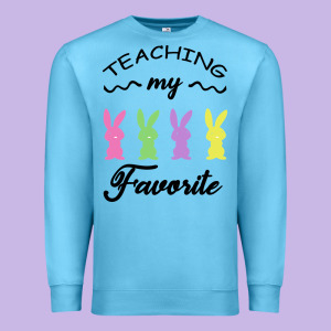 Teaching My Favorite Bunny Premium Sweatshirt Designed By Bettercallsaul