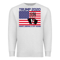 Oatmeal Heather Trump 2020 Make Liberals cry Again Premium Sweatshirt - Bettercallsaul