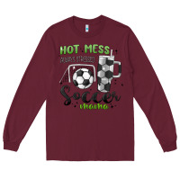 Burgundy hot mess always stressed soccer mama stanley cup Long Sleeve Tee - MaliasSmallBusiness