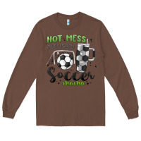 Chestnut hot mess always stressed soccer mama stanley cup Long Sleeve Tee - MaliasSmallBusiness