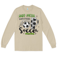 Mushroom hot mess always stressed soccer mama stanley cup Long Sleeve Tee - MaliasSmallBusiness