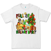 Full Of Holiday Spirit Premium Tee | Teevron