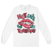 White hot girls go to therapy Long Sleeve Tee - MaliasSmallBusiness