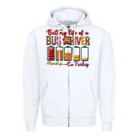 White Battery Life Of A Bus Driver Zipper Hoodie - BundleAndBundleShop