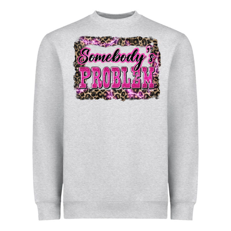 Western Somebody's Problem Heavyweight Sweatshirt by LillyAllenDesigns | Teevron